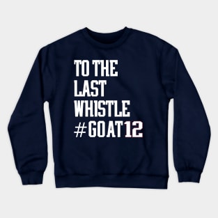 Greatest Of All Time #GOAT12 GOAT GOAT12 Adult Tee Shirt Crewneck Sweatshirt